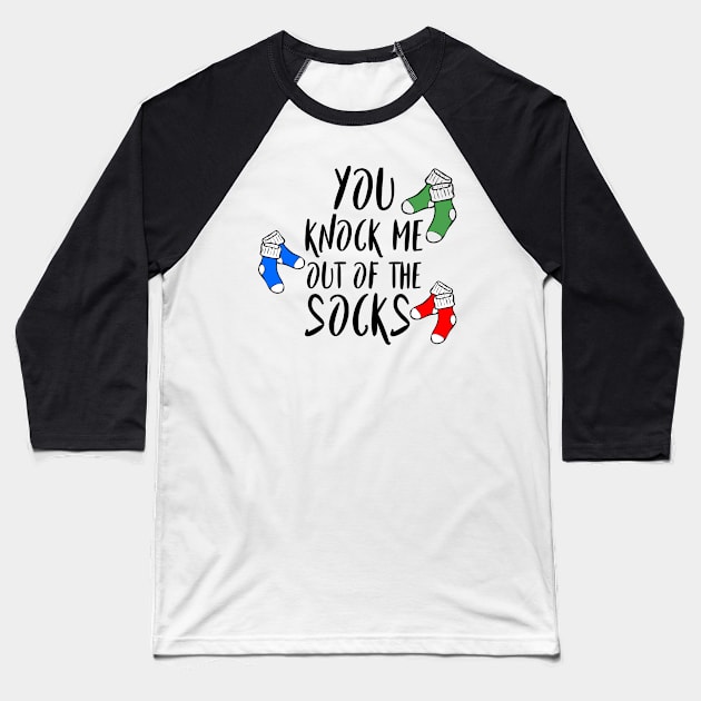 You knock me out of the socks - Denglisch Joke Baseball T-Shirt by DenglischQuotes